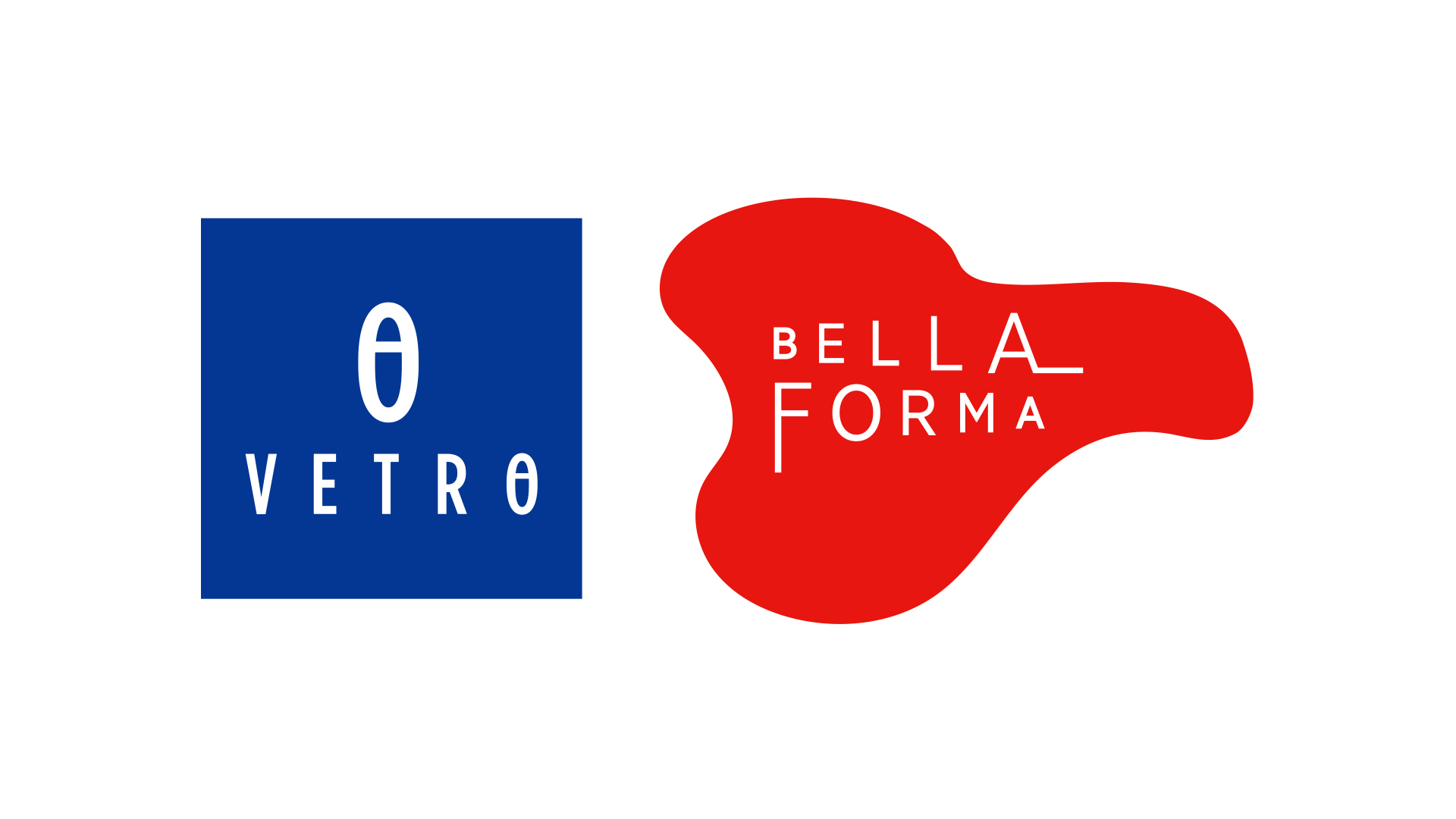 VETRO / BellaForma